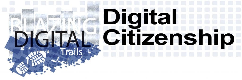 Digital Citizenship - Blazing Trails