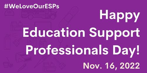 Thank You, CSD’s ESPs! Our Education Support Professionals are Second ...