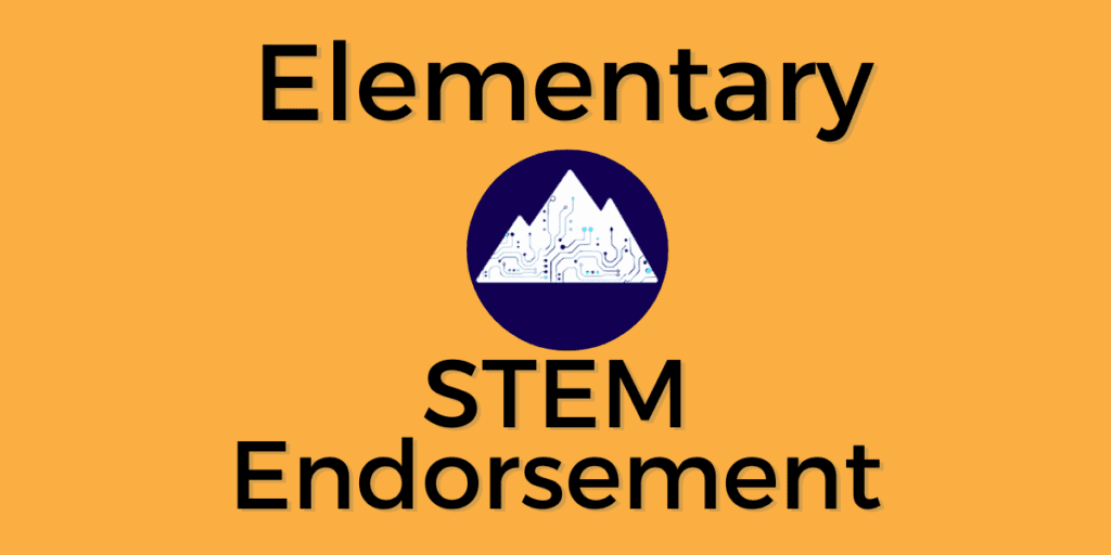 Elementary STEM Endorsement